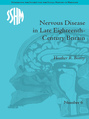 cover image of Nervous Disease in Late Eighteenth-Century Britain